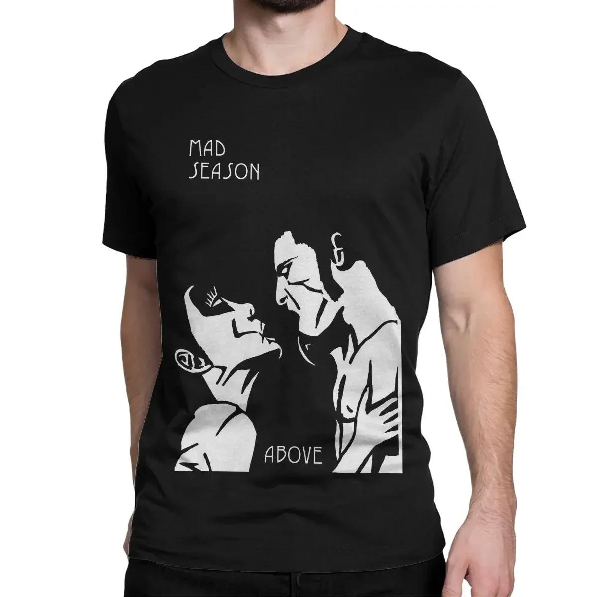 

Cotton T Shirt Mad Season Short Sleeve Tee Shirt New Arrival Tops Cool Mad Season Above Rock Band T-Shirts for Men Women 4XL