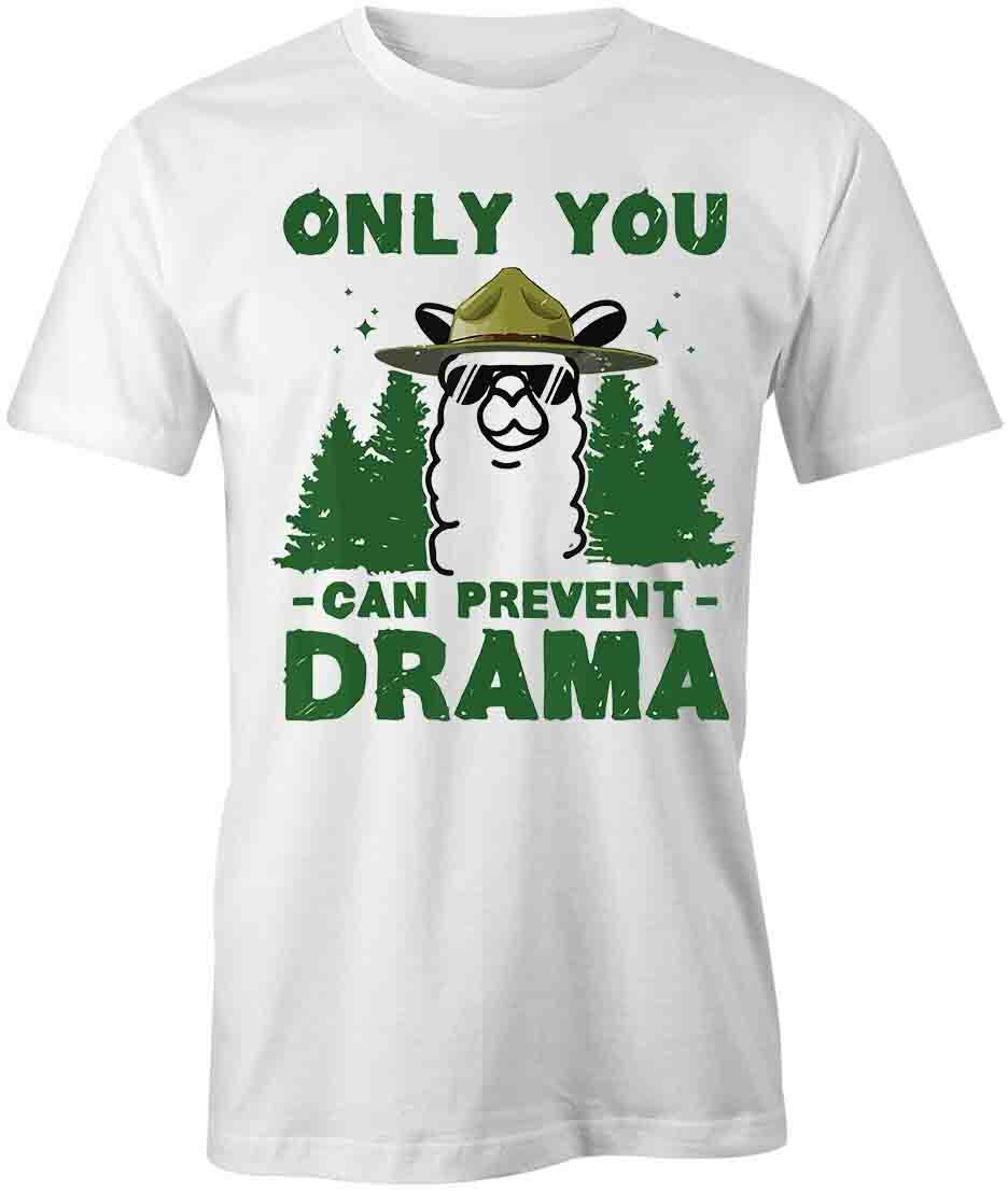 ONLY YOU CAN PREVENT TShirt Tee Printed Graphic T-Shirt Gift S1WCA834 XXL
