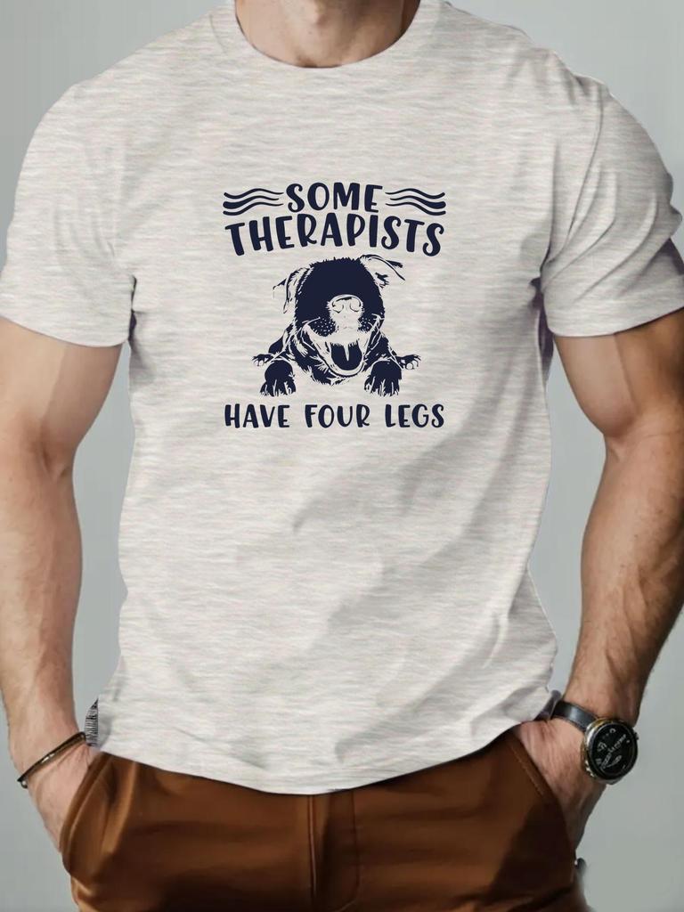 Mens cotton Tshirt SOME THERAPISTS HAVE FOUR LEGS summer round neck short sleeve graphic breathable fashion casual Tshirt