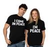 Couple I Come In Peace I Am Peace Funny T-shirts Double Meaning Humor Inappropriate T-shirts Wife and Husband GF BF Tee Shirts