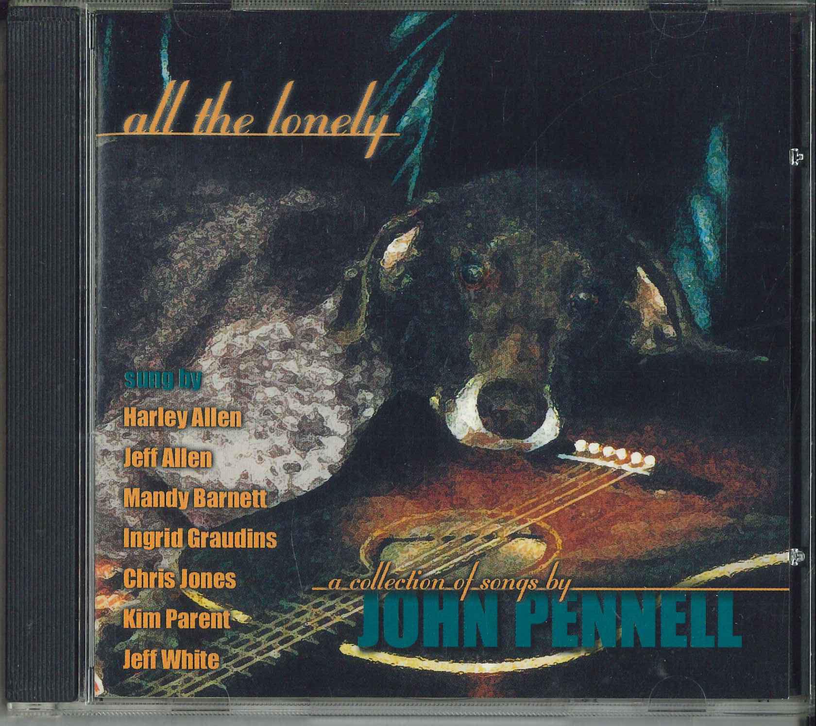 

CD JOHN PENNELL - All The Lonely CD0001 SOLARGRASS MUSI 2003 Japan Country/Folk Used