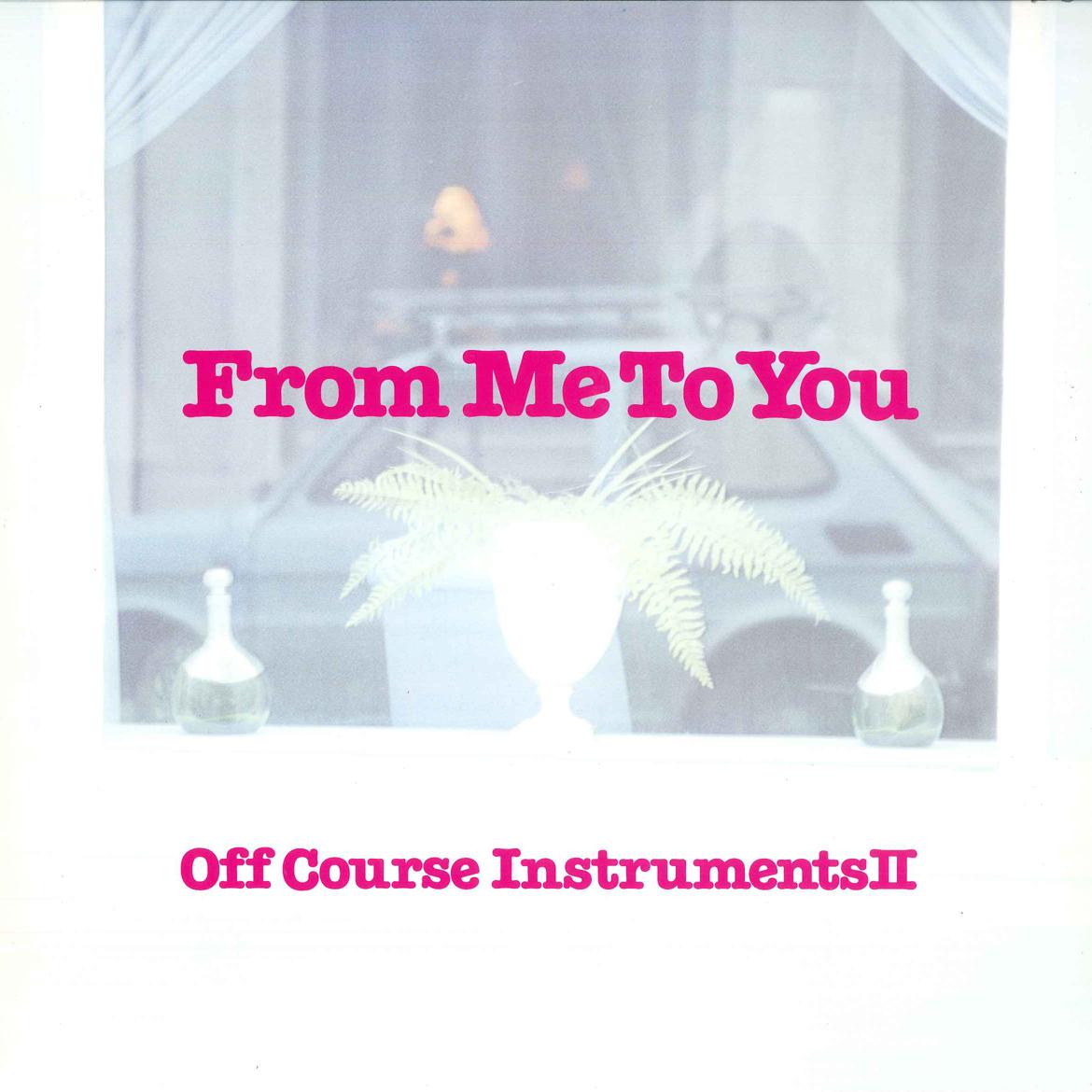 

LP Record OFF COURSE - From Me To You, Off Course Instrume ETP72376 EXPRESS 1983 Japan Japanese Pop/Rock