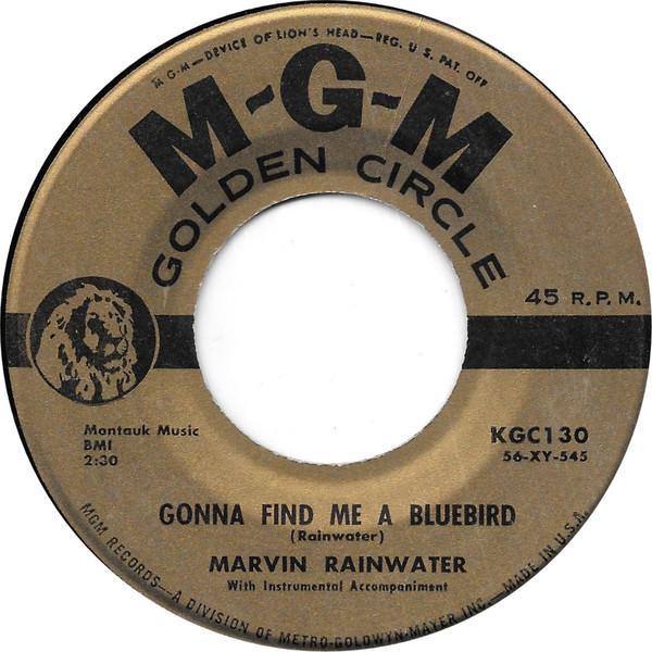 

7inch Record MARVIN RAINWATER - Gonna Find Me A Bluebird / So You T KGC130 MGM US Country/Folk Used