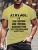 Mens T-Shirts Tops At My Age I Can’T Remember Everything Funny Text Letters Unisex Tops Short Sleeve Crew Neck T-Shirt Clothes