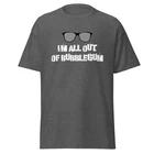 

I m All Out Of Bubblegum - They Live Movie Quote Shirt, Rowdy Roddy, Unisex S