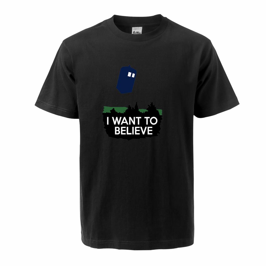 I Want To Belive Doctor Who Tv Show Men T Shirt Fitness T-shirts Mens O Neck Man T-shirt Male Tshirts Pure Cotton Top