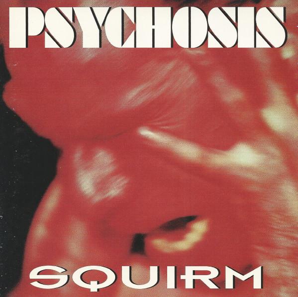 

CD PSYCHOSIS - Squirm MASSCD018 Massacre Record 1993 Germany Rock Used