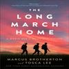 The Long March Home A World War II Novel of the Pacific by Tosca... 9780800742751