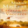 Caravan To Vaccares by Alistair MacLean Paperback Book 9780008337490