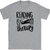 Reading Is My Therapy T-Shirt Funny Book Novel Hobby Humor Text Tee