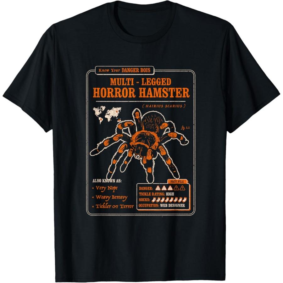 Know Your Multi Legged Horror Hamster (AKA Spider) Funny T-Shirt S