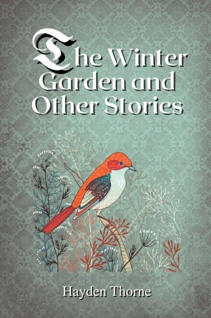 The The Winter Garden and Other Stories Book