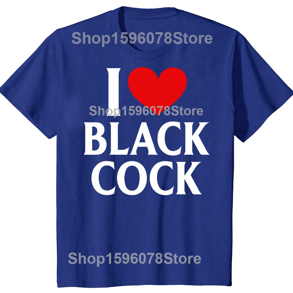 Funny I Love Black Cock Red Heart TShirt Summer Men Clothing Fashion T Shirts Cotton Short Sleeve Oversized Loose Tshirt Tops