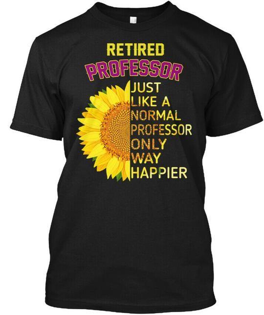 

Proud Retired Professor Sunflower T-Shirt Made in the USA Size S to 5XL 4XL