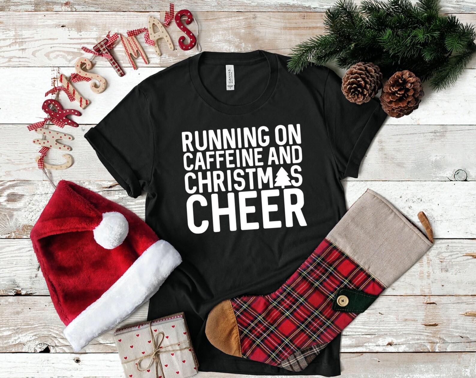 Running On Caffeine and Christmas Cheer Graphic Tee S