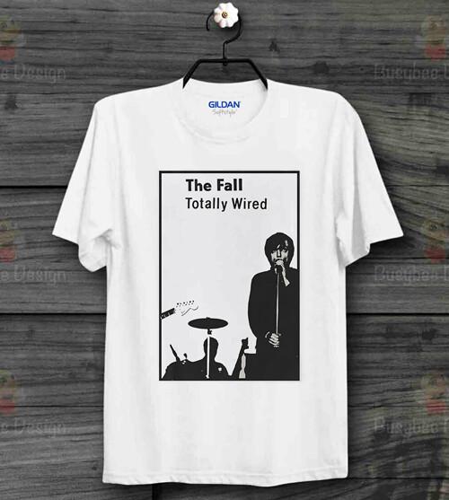 

The Fall Totally Wired T shirt tee top Ideal gift Tee 3XL