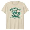 Funny Raccoon Undiagnosed But Something Aint Right Sarcastic TShirt