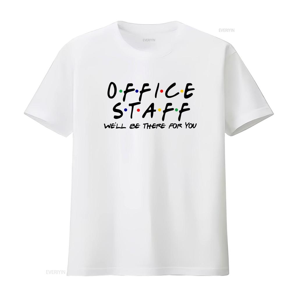 Office Staff Well Be There For You T Shirt Crew Front Squad Coworker Team Worker Appreciation vintage Washed