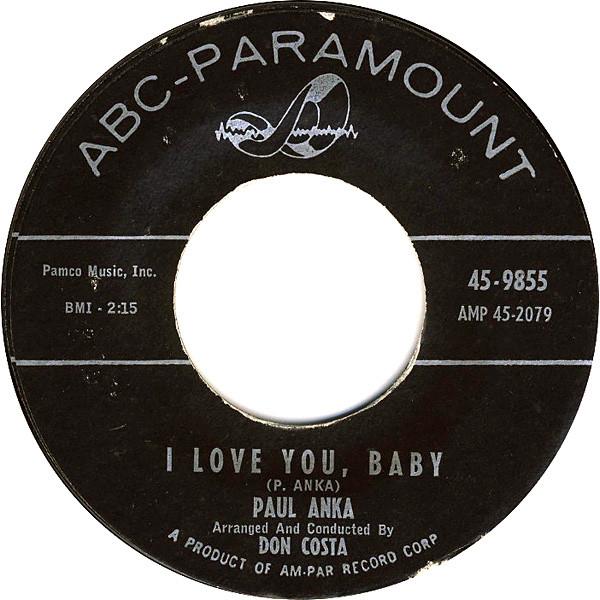 

7inch Record PAUL ANKA I Love You Baby Tell Me That You 459855 ABCParamount 1957 US Rock Used