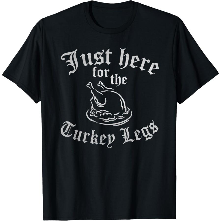 ТОЛЬКО РАДИ ИНДЕЙКИНЫХ НОЖЕК Забавная футболка для Ренессансного фестиваля Ren Faire S