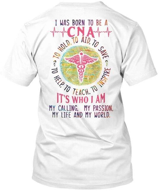 Comfy I Was Born To Be A Cna T shirt Made in the USA Size S to 5XL S