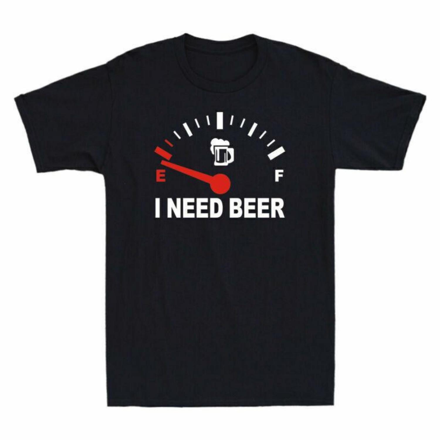 

Out Of Energy I Need Beer Funny Beer Lover Gift Men#039;s Cotton Short Sleeve Tee Unisex T-Shirt XXXXXL