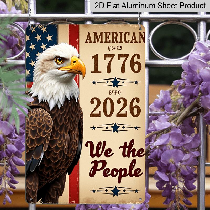 2D Flat Decorative Sign, Plaque1776 2026 Flags Anniversary 250years Metal Sign Aluminium Painting Kitchen Wall Decor Vintage Metal Rustic Wall Art