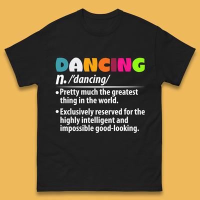 Dancing Noun Definition Funny Dancer Dance Dictionary Dancing Instructor Partner Ballroom Salsa Mens Tee Top
