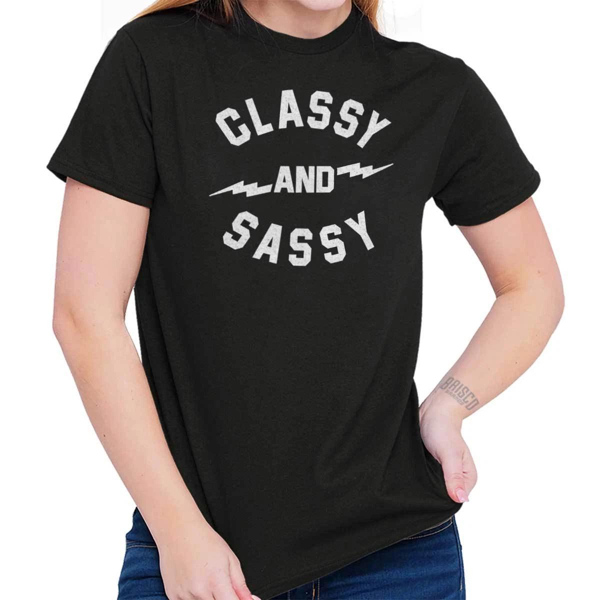 Classy And Sassy Sarcastic Funny Attitude Womens Graphic Crewneck T Shirt Tee XXXXL