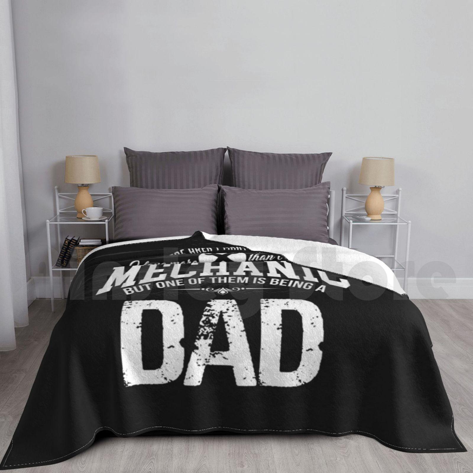 Blanket Mechanic Dad Shirt , Fathers Day Shirt , Mechanic Gift , Fathers Day Present Size: 75*100cm, Weight: 230 GSM
