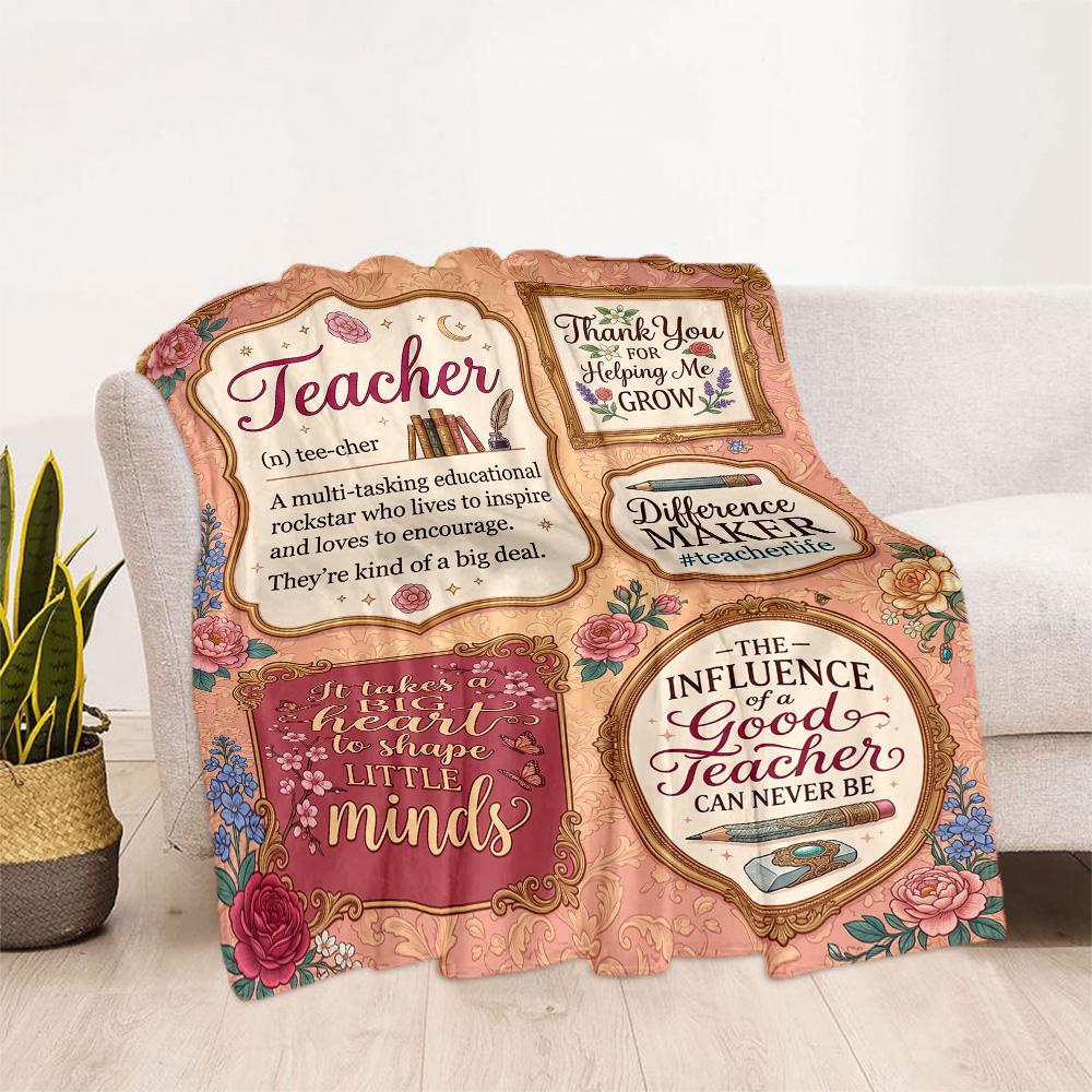 Teacher Appreciation Quotes Blanket Soft Warm Cozy Suitable for Chair Sofa Seaside for All Occasions Digital Print Birthday Christmas Gift Blanket