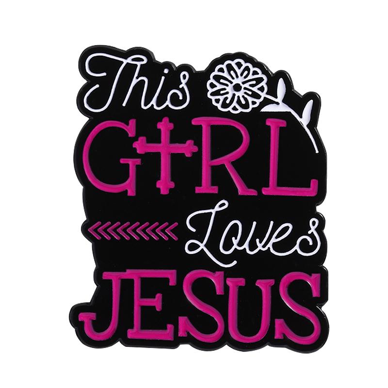 This Girl Loves Jesus Enamel Pin Custom Christian Religious Beliefs Metal Brooch Lapel Backpack Badge Jewelry Gifts For Friends