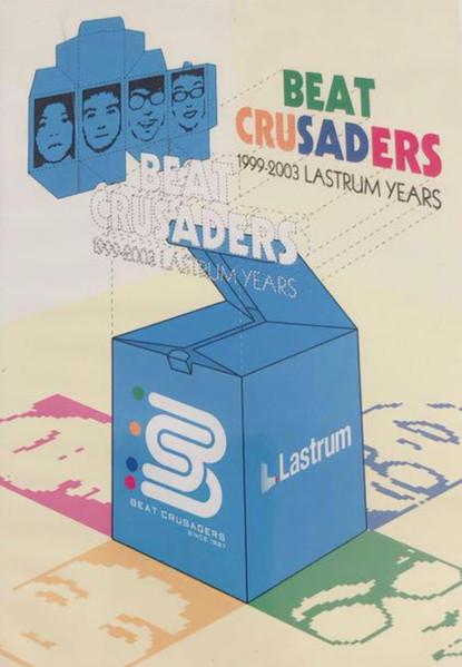 

DVD BEAT CRUSADERS - 1999-2003 LASTRUM YEARS LADV0001 Lastrum 2004 Япония Рок Б/У
