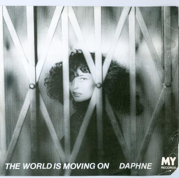 

7inch Record DAPHNE - The World Is Moving On MY12 MY Records 1979 UK Pop Used