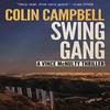 Swing Gang by Colin Campbell Paperback Book 9781643962689