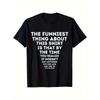 Men'S Plus Size The Funniest Thing About This Shirt Isn't What It Says - Humorous Crew Neck T-Shirt with Whimsical Printed Message, Perfect for