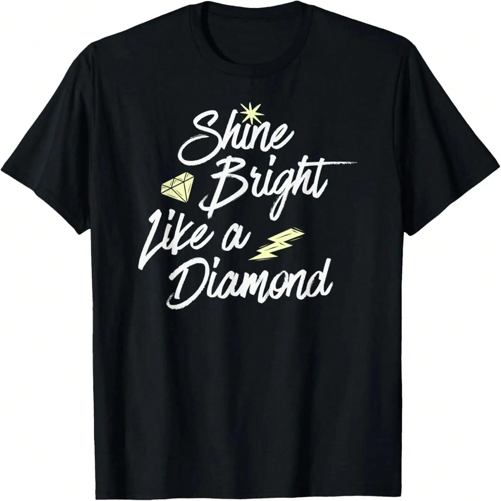 Shine Bright Like A Diamond T-Shirt S