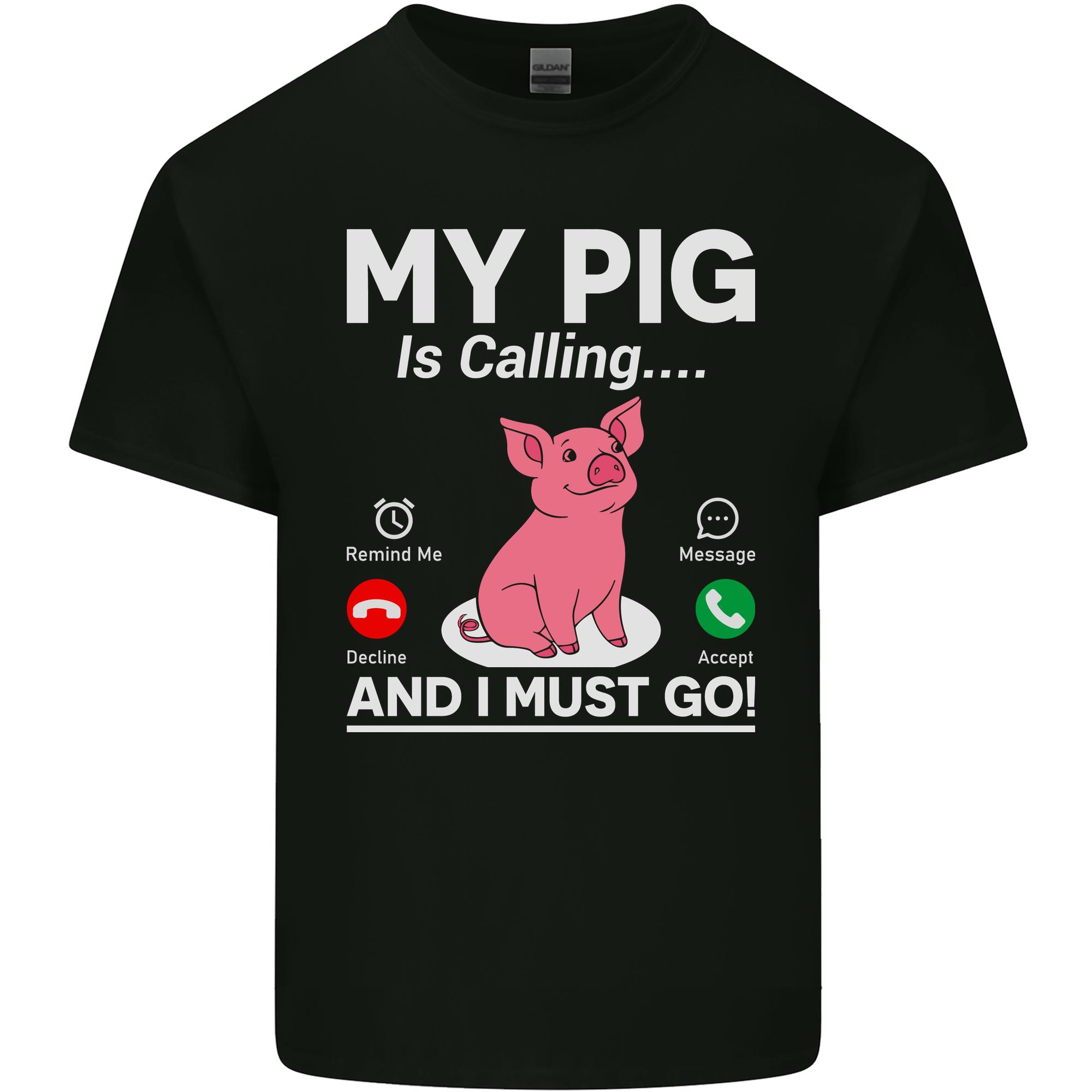 My Pig is Calling and I must Go Funny Farming Unisexs Light Cotton TShirt S