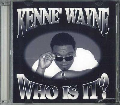 CD KENNE WAYNE - Who Is It? GSR1001 G-STREET 2004 US Soul/Funk Used