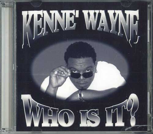 

CD KENNE WAYNE - Who Is It GSR1001 G-STREET 2004 US Soul/Funk Used