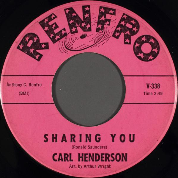 

7inch Record CARL HENDERSON - Sharing You V338 Renfro 1965 US Soul/Funk Used