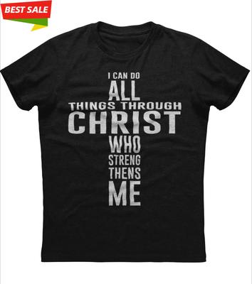 I Can Do All Through Christ Christian Religious Word Combination Cross Graphic Tshirt Cotton ONeck Short Sleeve Unisexs T Shirt