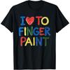 Ich liebe es, mit den Fingern zu malen Ich bin Farbe T-Shirt unisex T-Shirt