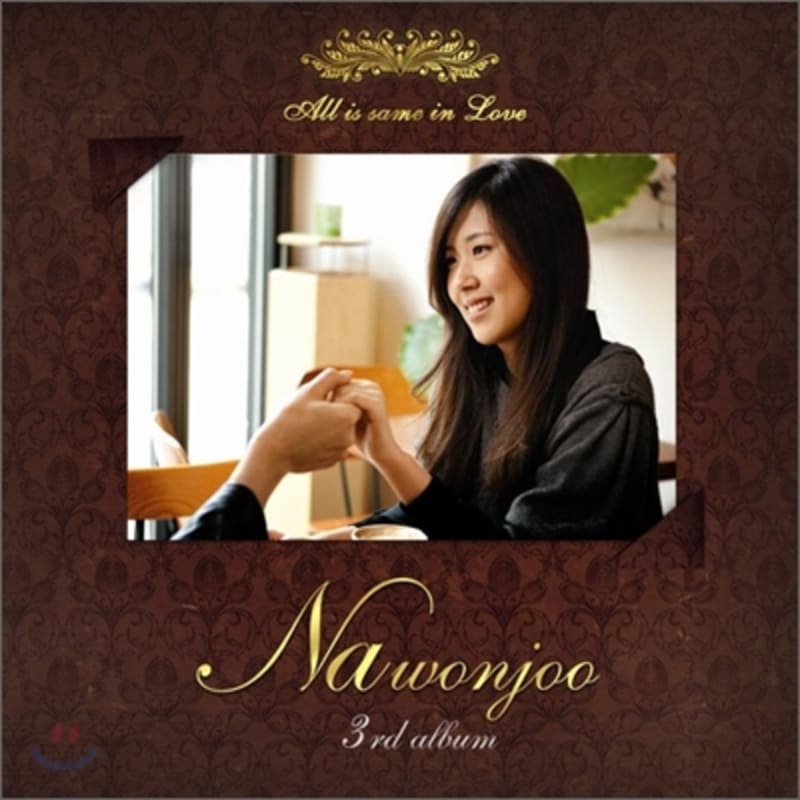 

Na Won-ju 3rd Album - All Is Same In Love [Re-release]