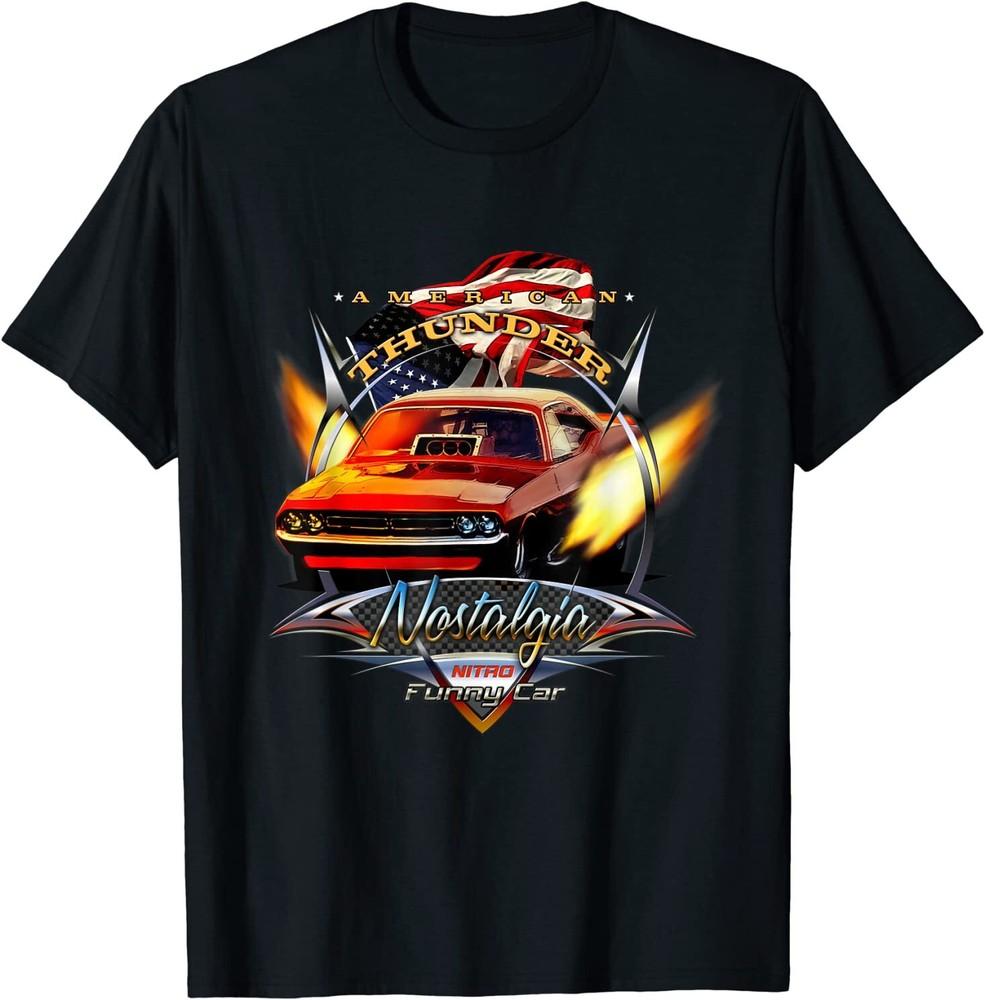 

Nostalgia Funny Car American Drag Racing tee shirt Size S-5XL Unisex T-Shirt XL