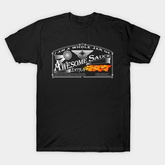 I am Awesome Sauce T-Shirt S-5XL Fast Shipping XXXXL