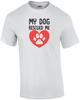 My Dog Rescued Me - Funny Dog Lover T-shirt