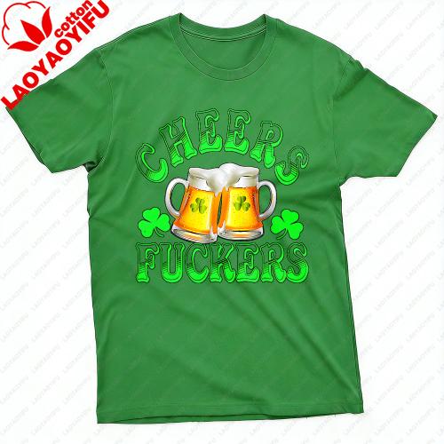 Cheers Fuckers Beer Mugs Unisex TShirt Funny Irish St Patricks Day Party Casual Wear Beer Lover Gift Festival Costumes Cotton Tee