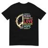 Diversity Equality Love Peace Human Rights Social Justice T-Shirt