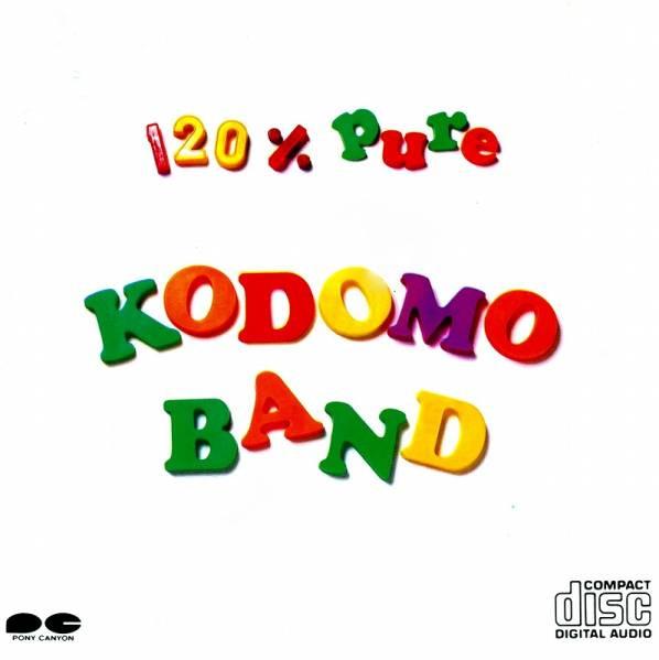 

CD KODOMO BAND 120 Pure PCCA00144 Pony Canyon 1990 Japan Rock Used